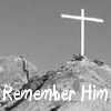 Remember Him