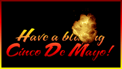Blazing Cinco De Mayo