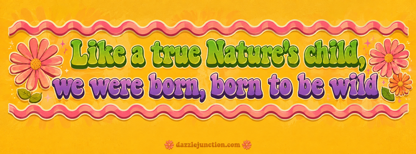 Born To Be Wild Facebook Cover