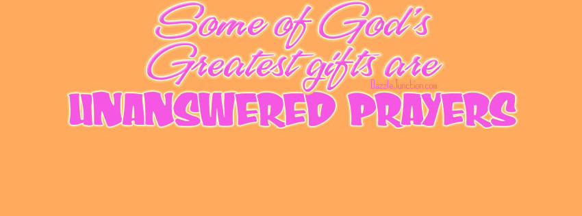 Unanswered Prayers