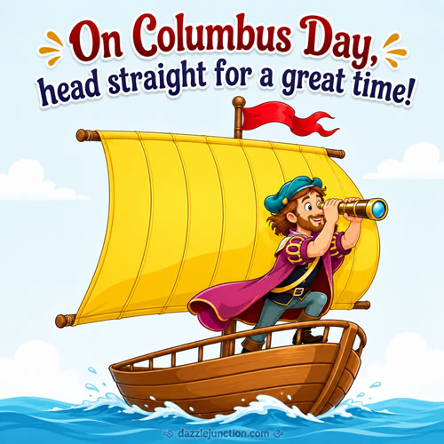 On Columbus Day, set sail!