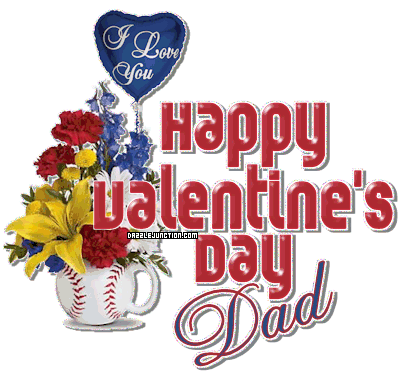 Happy Valentines Day Dad