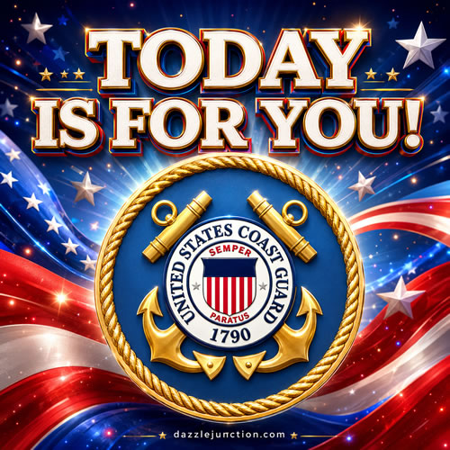 Today Is For Our Coast Guard Veterans