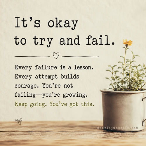 Ok To Try Fail