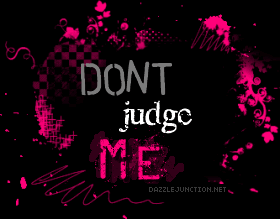 Dont Judge Me