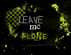 Leave Me Alone