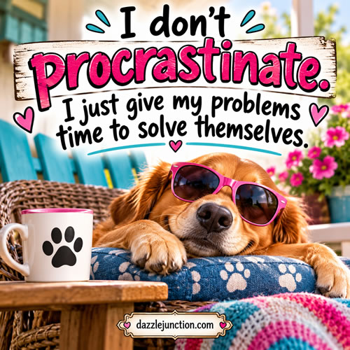 Procrastination Dog