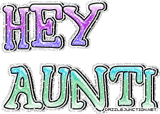 Hey Aunti