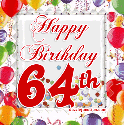 Happy Birthday 64th