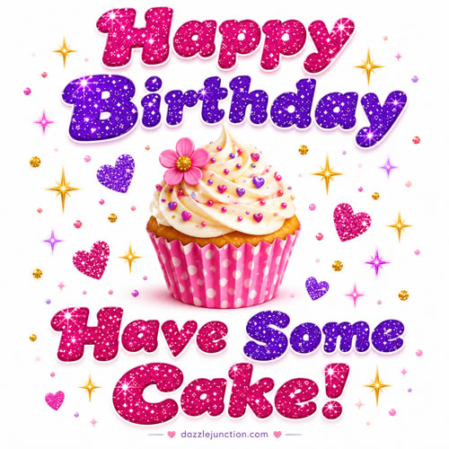 Have Some Cake Happy Birthday greeting image