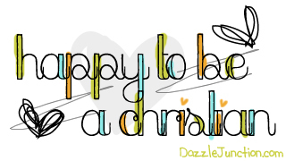 Happy To Be A Christian