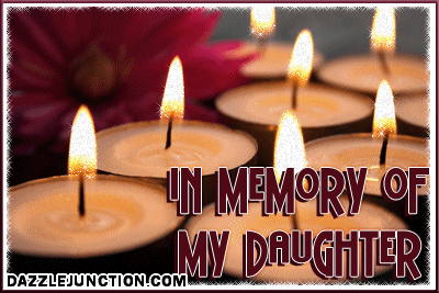 In Memory Of My Daughter
