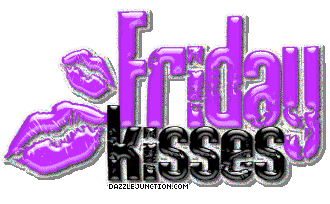 Friday Kisses