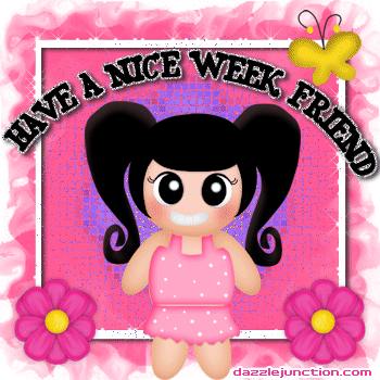 Nice Week Friend
