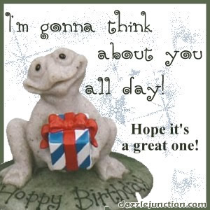 Birthday Think All Day