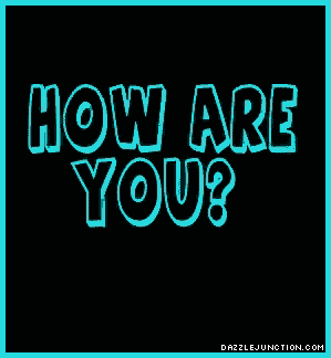 How Are You