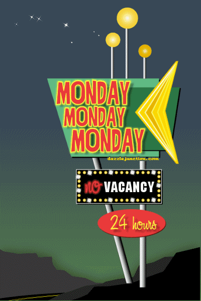 Monday Flashing Sign