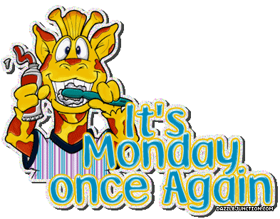 Monday Once Again