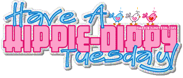 Hippie Dippy Tuesday