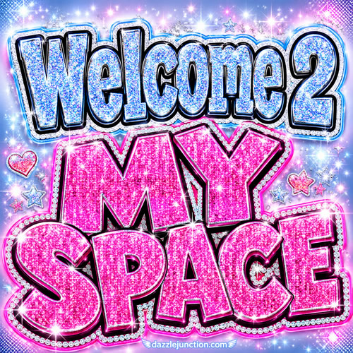 Welcome To Myspace
