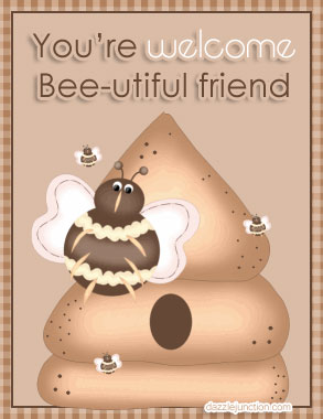 Youre Welcome Beeutiful