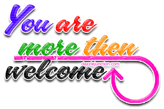 You Are More Then Welcome