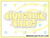 Dyamic Duo Dots