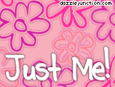 Just Me  Flower
